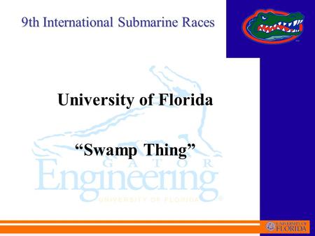 University of Florida “Swamp Thing” 9th International Submarine Races.