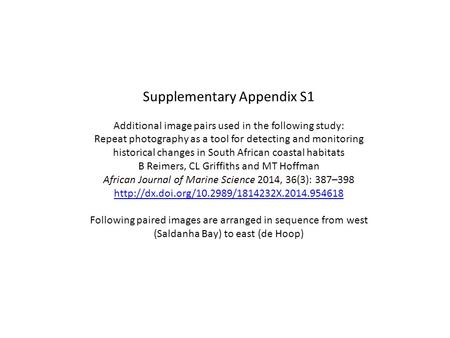 Supplementary Appendix S1 Additional image pairs used in the following study: Repeat photography as a tool for detecting and monitoring historical changes.