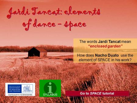 Jardi Tancat: elements of dance - space