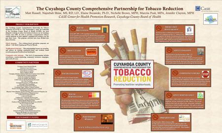 The Cuyahoga County Comprehensive Partnership for Tobacco Reduction (CCCPTR or “The Partnership”), under the leadership of the Cuyahoga County Board of.