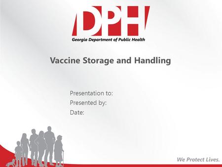 Vaccine Storage and Handling