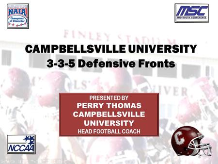 CAMPBELLSVILLE UNIVERSITY Defensive Fronts