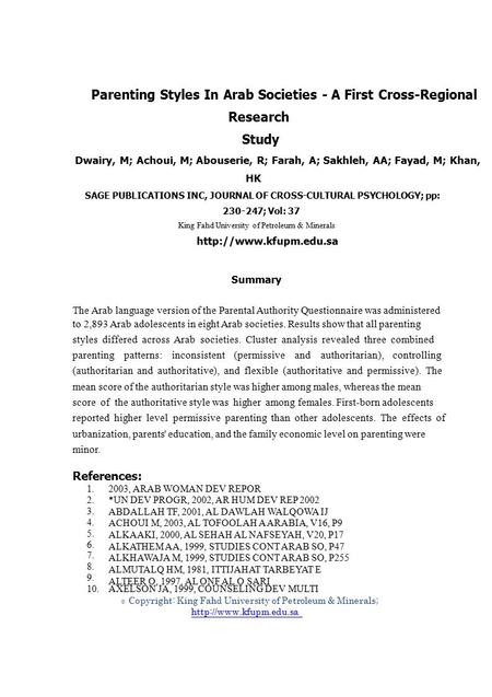 1. 2. 3. 4. 5. 6. 7. 8. 9. 10. © Parenting Styles In Arab Societies - A First Cross-Regional Research Study Dwairy, M; Achoui, M; Abouserie, R; Farah,