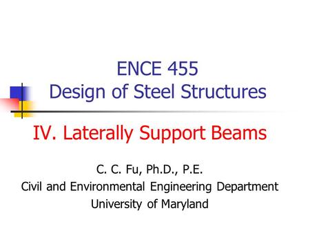 ENCE 455 Design of Steel Structures