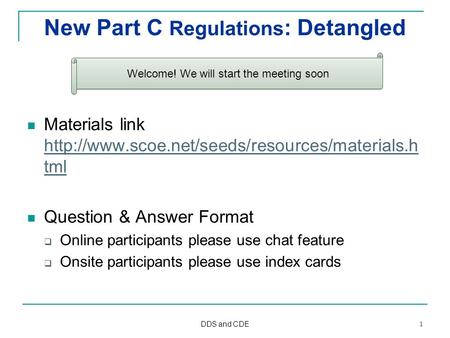 New Part C Regulations : Detangled Materials link  tml  tml.