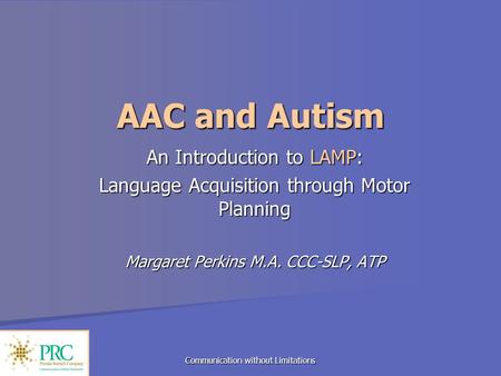 AAC and Autism An Introduction to LAMP: