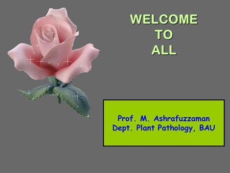 Dept. Plant Pathology, BAU