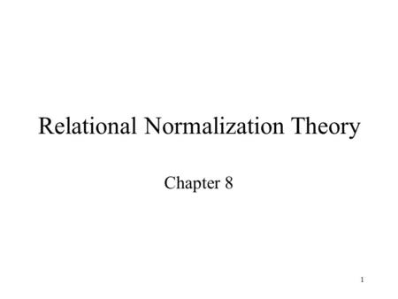 Relational Normalization Theory