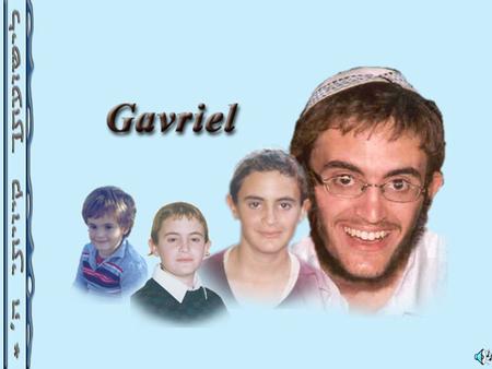 Gavriel Hoter was murdered by terrorists when he volunteered to substitute for a friend on kitchen duty at Othniel Yeshiva, where he was studying. GAVRIEL.