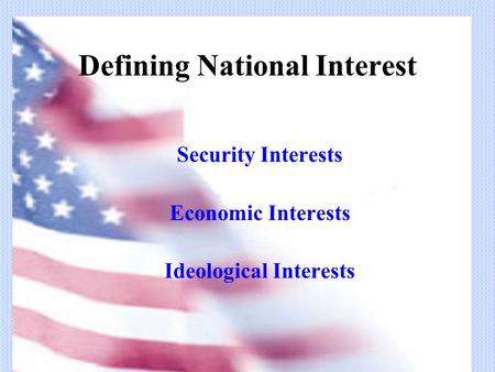 Defining National Interest