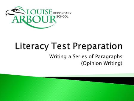 Literacy Test Preparation