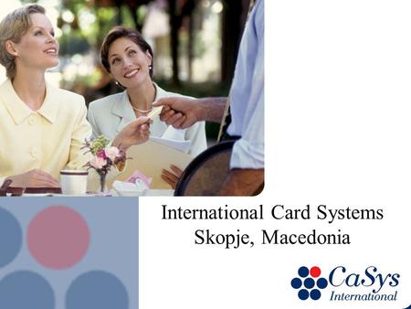 International Card Systems Skopje, Macedonia