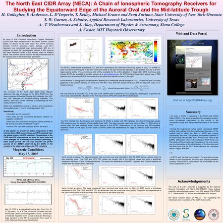 The North East CIDR Array (NECA): A Chain of Ionospheric Tomography Receivers for Studying the Equatorward Edge of the Auroral Oval and the Mid-latitude.