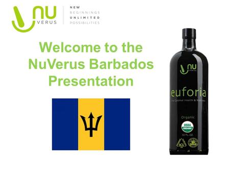 Welcome to the NuVerus Barbados Presentation