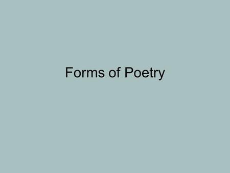 Forms of Poetry.