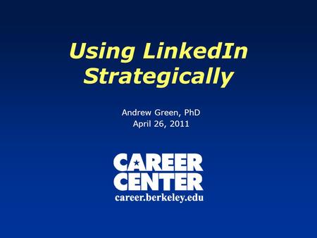 Using LinkedIn Strategically