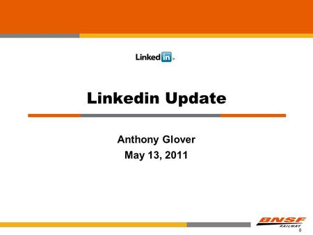 0 Linkedin Update Anthony Glover May 13, 2011. 1 Agenda What is Linkedin? What are Connections? The value of Connections Other Linkedin Benefits ACACSO.