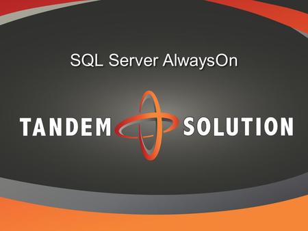 SQL Server AlwaysOn.