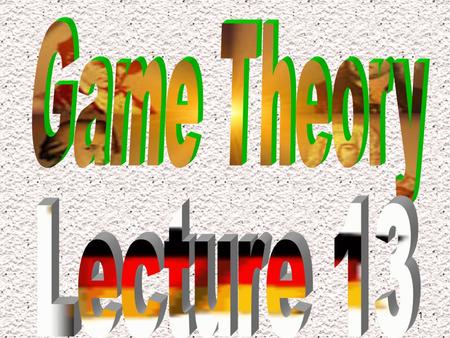 1. problem set 13 see last slide Last Slide 3 Extensive form Games with Incomplete Information 111 Information set of player 1 Belief p1p1 p2p2 p3p3.