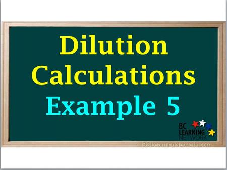 Dilution Calculations Example 5. Concentrated hydrochoric acid, HCl, is shipped in bottles of 36% HCl, in which the [HCl] = 11.65 M.