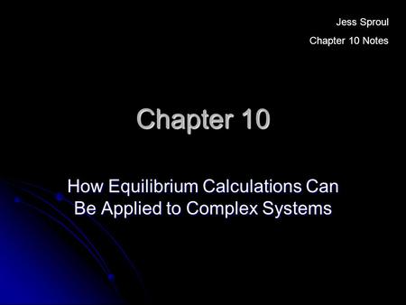 How Equilibrium Calculations Can Be Applied to Complex Systems