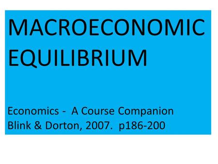 MACROECONOMIC EQUILIBRIUM