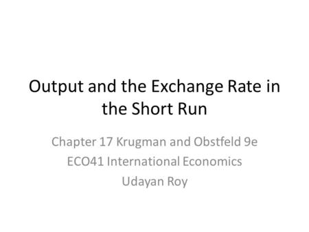 Output and the Exchange Rate in the Short Run