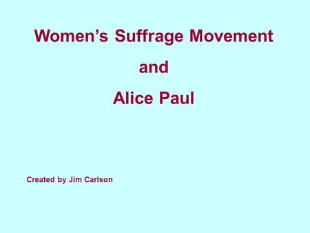 Women’s Suffrage Movement