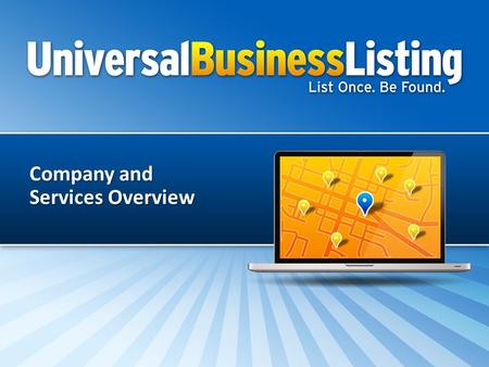 Company and Services Overview. Overview of UBL Suite of Services Flexible Pricing Partnering with UBL Ease of Integration Open Discussion.