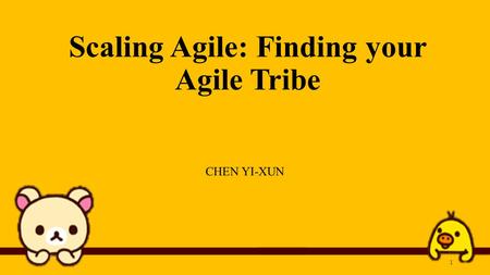 Scaling Agile: Finding your Agile Tribe