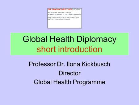 Global Health Diplomacy short introduction