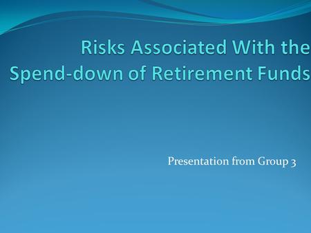 Presentation from Group 3. Introduction What is RISK? Risk is the potential that a chosen action or activity (including the choice of inaction) will.