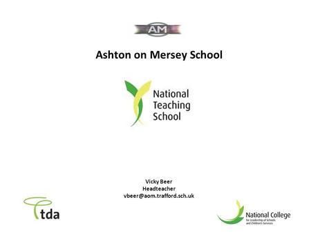 Ashton on Mersey School Vicky Beer Headteacher