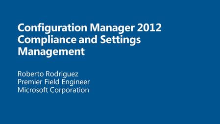 Baseline Group of CIs with presence rules. Configuration Item Configuration model defined for OS, Application (settings, rules, applicability ) WMIWMI.