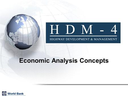 Economic Analysis Concepts. 2 Is the project justified ?- Are benefits greater than costs? Which is the best investment if we have a set of mutually exclusive.