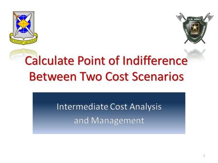 Calculate Point of Indifference Between Two Cost Scenarios