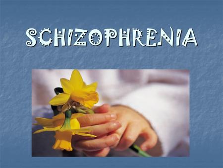 SCHIZOPHRENIA. What is Schizophrenia? Schizophrenia is a medical illness that causes strange thinking, abnormal feelings, and unusual behavior. Schizophrenia.