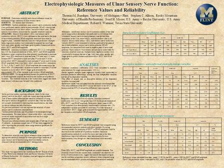 Electrophysiologic Measures of Ulnar Sensory Nerve Function: Electrophysiologic Measures of Ulnar Sensory Nerve Function: Reference Values and Reliability.