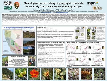 Look photos ABSTRACT: Phenology is the study of seasonal biological events such as flowering, leaf-out, insect emergence, and animal migration. Long-term.