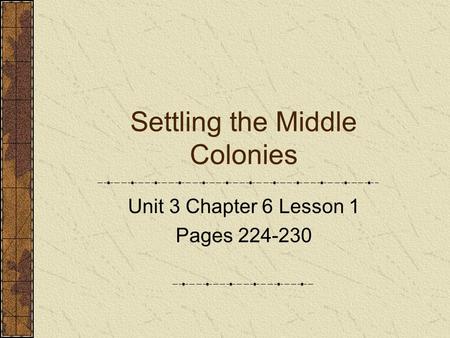 Settling the Middle Colonies