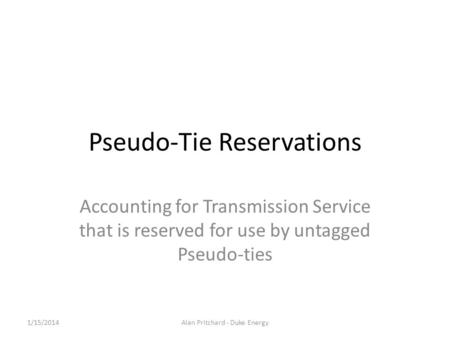 Pseudo-Tie Reservations