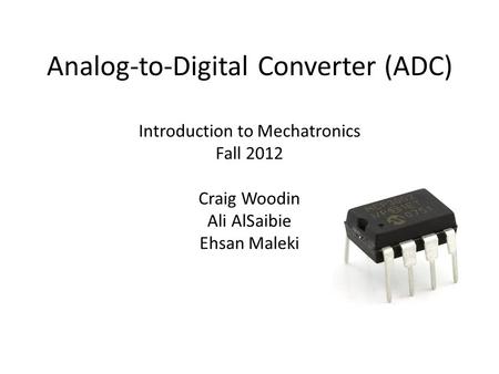 Analog-to-Digital Converter (ADC)