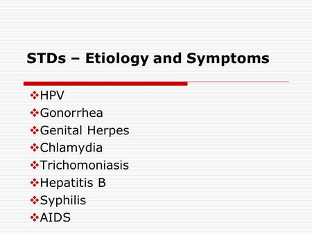 STDs – Etiology and Symptoms