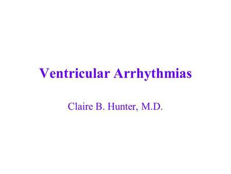 Ventricular Arrhythmias