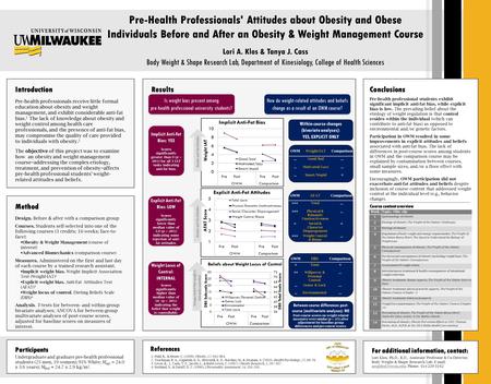 Introduction Pre-health professionals receive little formal education about obesity and weight management, and exhibit considerable anti-fat bias. 1 The.