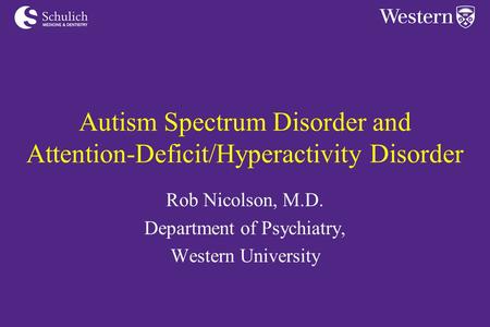 Autism Spectrum Disorder and Attention-Deficit/Hyperactivity Disorder