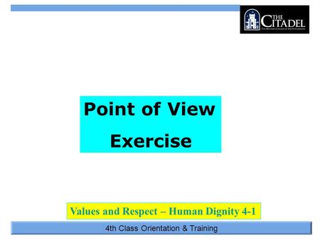 4th Class Orientation & Training Point of View Exercise Values and Respect – Human Dignity 4-1.