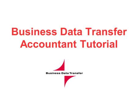 Business Data Transfer Accountant Tutorial. Adding a Client.