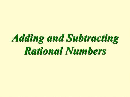 Adding and Subtracting Rational Numbers