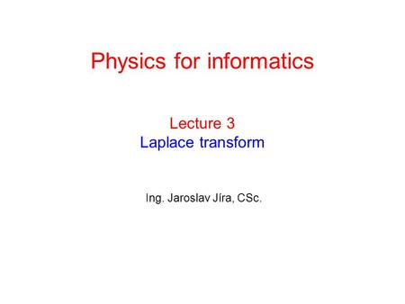 Lecture 3 Laplace transform